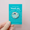 Mindful Enamel Pin | Cold Water Club Wild Swimming